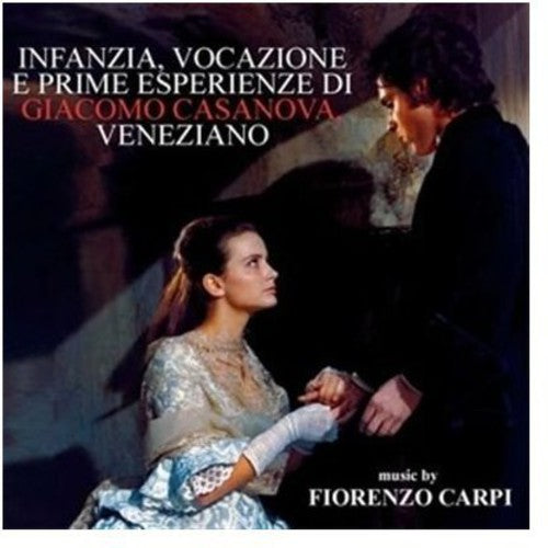 Fiorenzo Carpi: Infanzia, Vocazione E Prime Esperienze Di Giacomo Casanova, Veneziano (Original Soundtrack) - CD
