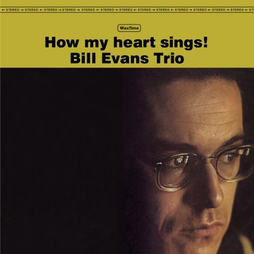 Bill Evans (Trio): How My Heart Sings / RECORD