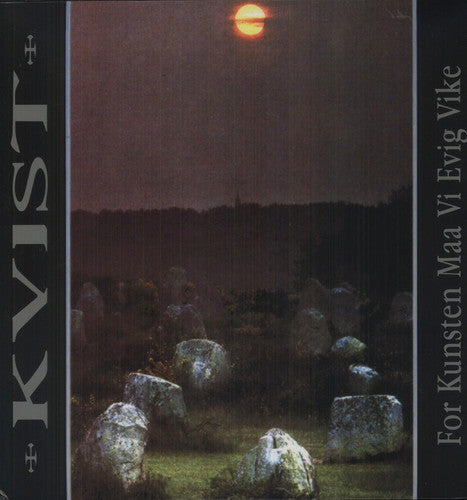 Kvist: For Kunsten Maa Vi Evig Vike / RECORD
