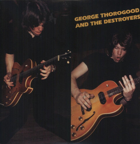 George Thorogood: George Thorogood & Destroyers / RECORD