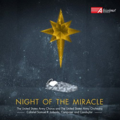 United States Army Chorus: Night of the Miracle  { CD }