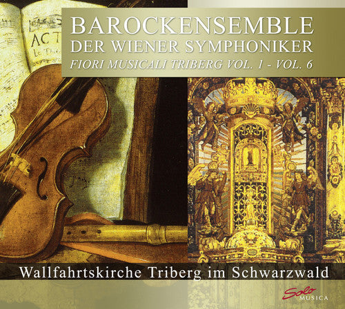 Baroque Ensemble of the Vienna Symphony Orchestra: Fiori Musicali Triberg: Complete Series 1-6  { CD }