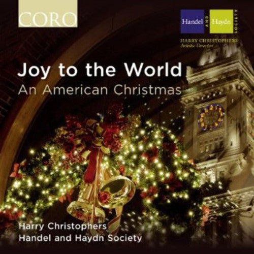Joy to the World: An American Christmas: Joy to the World: An American Christmas  { CD }