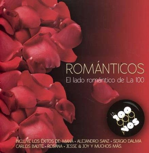 Romanticos-El Lado Romantico De La 100: Romanticos-El Lado Romantico de la 100 - CD