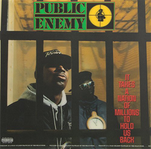 Public Enemy: It Takes a Nation of Millions to Hold Us Back / RECORD