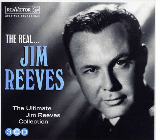 Jim Reeves: The Real Jim Reeves - The Ultimate JIm Reeves Collection  { CD }