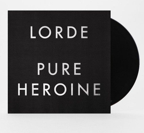 Lorde: Pure Heroine / RECORD