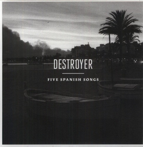Destroyer: Five Spanish Songs / RECORD