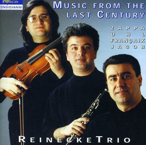 Francaix / Reinecke Trio: Music from the Last Century  { CD }