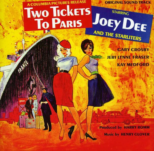 Joey Dee & the Starliters: Two Tickets to Paris (Original Soundtrack) - CD