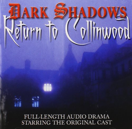 Dark Shadows: Return to Collinwood: Dark Shadows: Return to Collinwood (Original Soundtrack) - CD