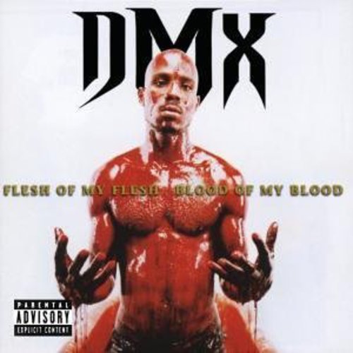 DMX: Flesh of My Flesh Blood of My Blood  { CD }