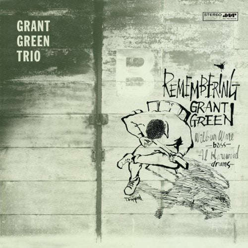 Grant Green: Remembering / RECORD