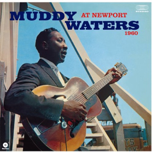 Muddy Waters: At Newport 1960 / RECORD