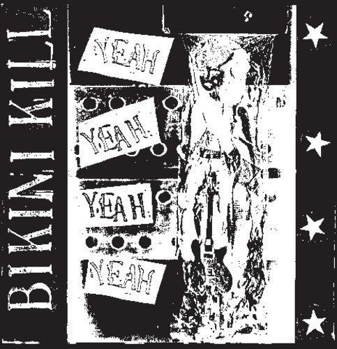 Bikini Kill: Yeah Yeah Yeah Yeah / RECORD