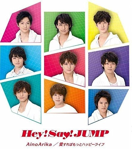 Hey! Say! Jump: Ainoarika /Aisureba Motto Happy Life - CD SINGLE