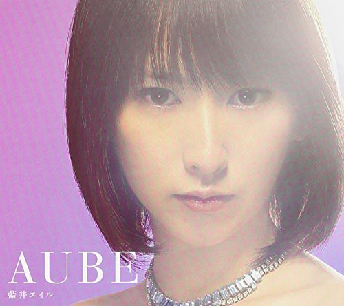 Eiru Aoi: Aube - CD
