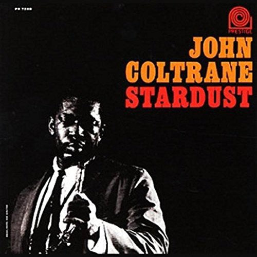 John Coltrane: Stardust / RECORD
