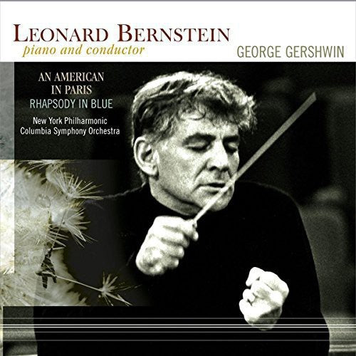 Leonard Bernstein: Gershwin / Leonard Bernstein: An American In Paris / Rhapsody In Blue / RECORD