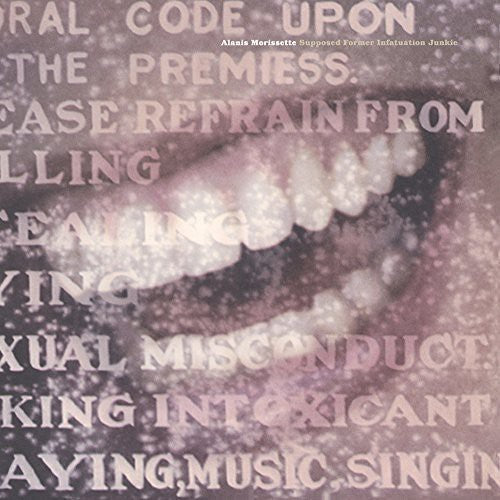 Alanis Morissette: Supposed Former Infatuation Junkie / RECORD