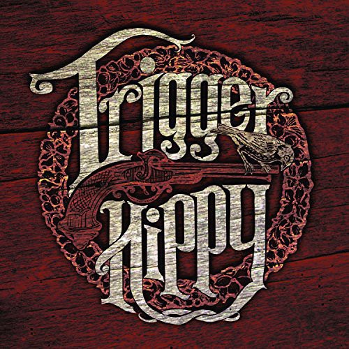 Trigger Hippy: Trigger Hippy / RECORD