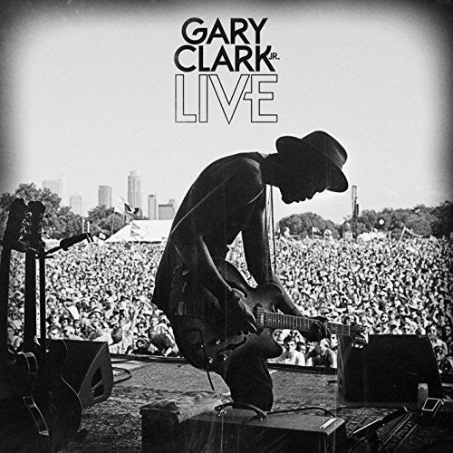 Gary Clark Jr.: Gary Clark JR Live / RECORD