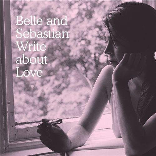 Belle and Sebastian: Write About Love / RECORD