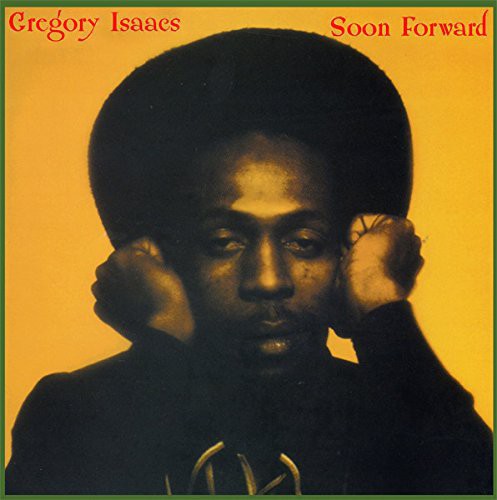 Gregory Isaacs: Soon Forward / RECORD