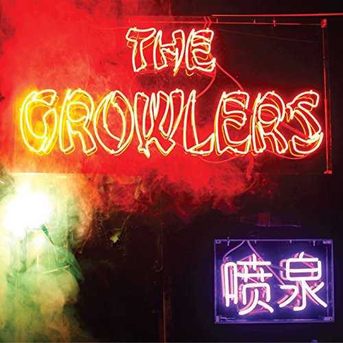 The Growlers: Chinese Fountain / RECORD