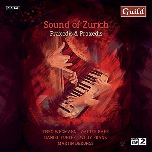 Wegmann / Hug-Rutti, Praxedis: Sound Of Zurich  { CD }