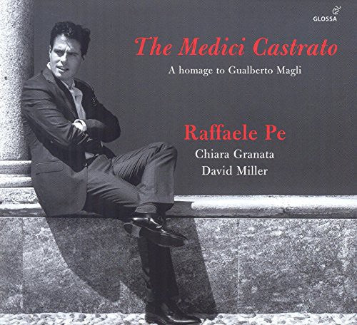 Monteverdi / Dindia / Trabaci / Caccini / Caccini: Medici Castrato-A Homage to Gualberto Magli  { CD }