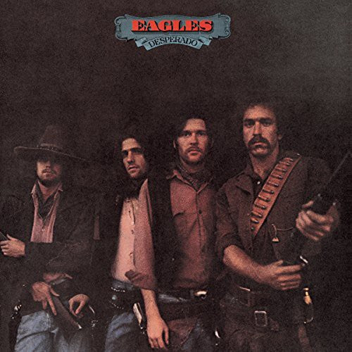 The Eagles: Desperado / RECORD