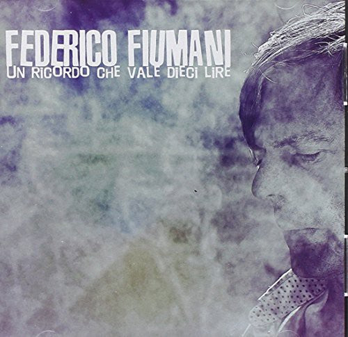 Federico Fiumani: Un Ricordo Che Vale Dieci Lire - CD