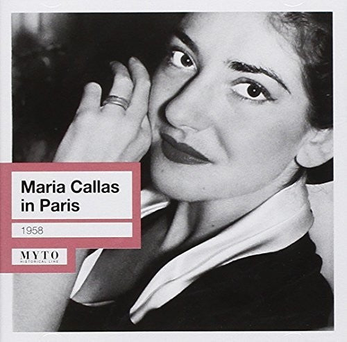 Callas / Billini / Verdi / Ondp / Sebastian: Maria Callas in Paris  { CD }