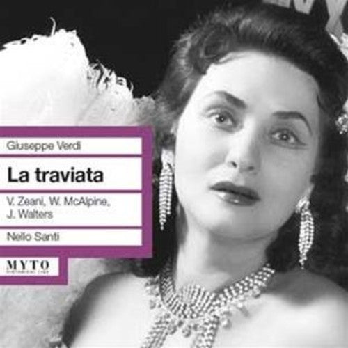 Verdi / Zeani / Walters / Covent Garden / Santi: La Traviata  { CD }