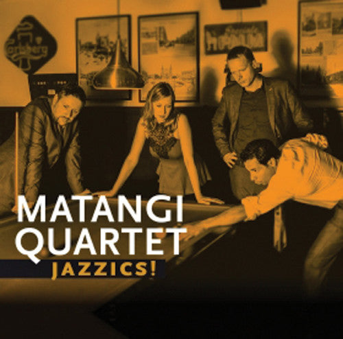 Matangi Quartet: Jazzics - CD