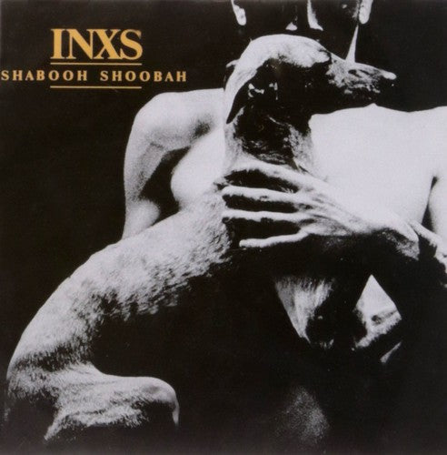 INXS: Shabooh Shoobah / RECORD