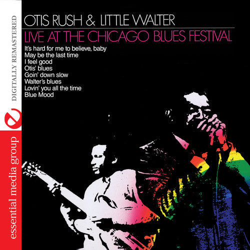 Otis Rush & Little Walter: Live at Chicago Blues Festival  { CD }