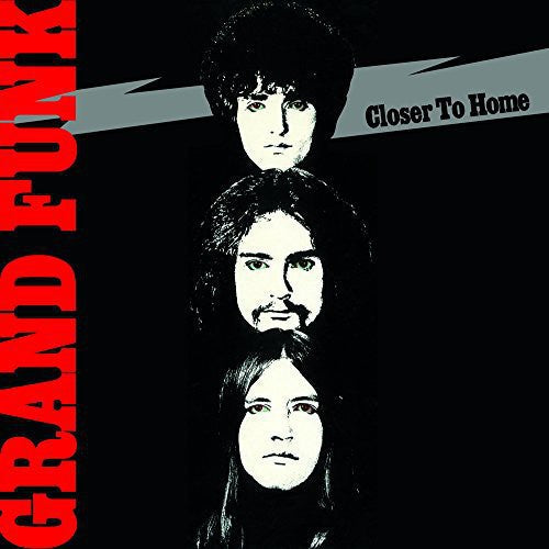 Grand Funk Railroad: Closer to Home / RECORD