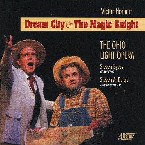 Herbert / Cast Chorus & Orch of Ohio Light / Byes: Victor Herbert: Dream City & the Magic Knight  { CD }