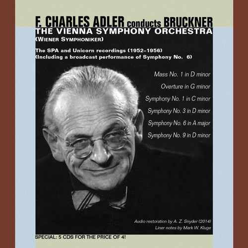 Bruckner / Adler / Vienna Sym Orch: Adler Conducts Bruckner-Mass 1 Syms 1 3 6 & 9  { CD }