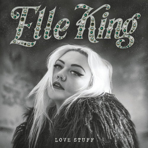 Elle King: Love Stuff / RECORD