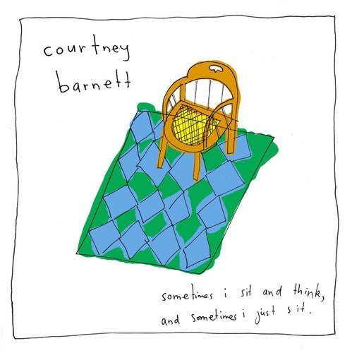 Courtney Barnett: Sometimes I Sit & Think & Sometimes I Just Sit / RECORD