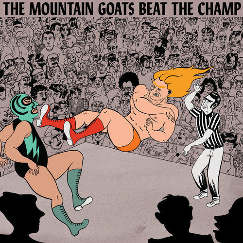 The Mountain Goats: Beat the Champ / RECORD