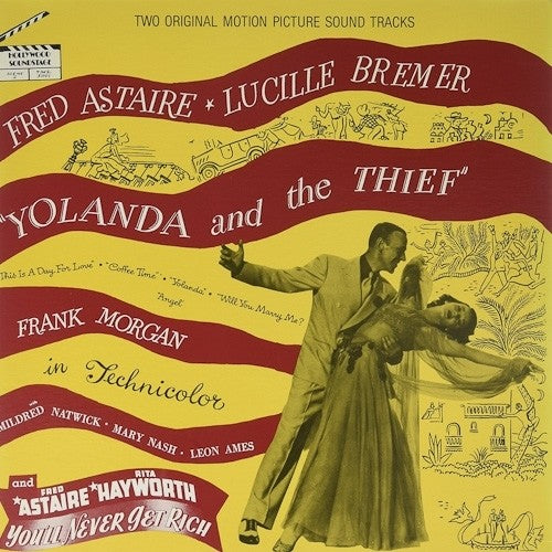 Fred Astaire: Yolanda and the Thief / Never Get Rich (Original Soundtrack) - VINYL