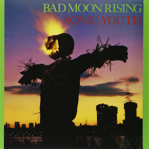 Sonic Youth: Bad Moon Rising / RECORD