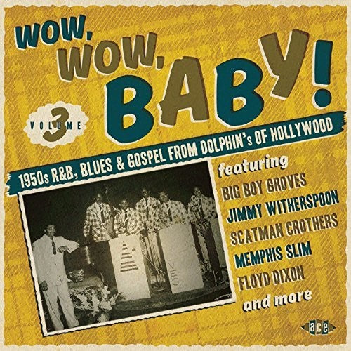Wow Wow Baby 1950s R&B Blues: Wow Wow Baby 1950s R & B Blues - CD