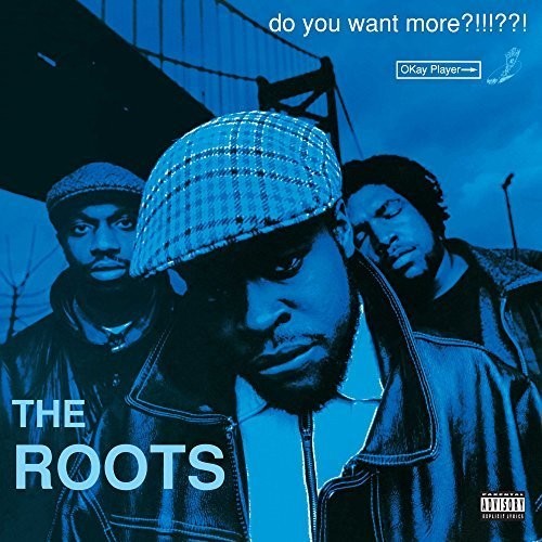 The Roots: Do You Want More?!!!??! / RECORD