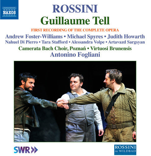 Rossini / Foster-Williams / Camerata Bach Choir: Guillaume Tell  { CD }