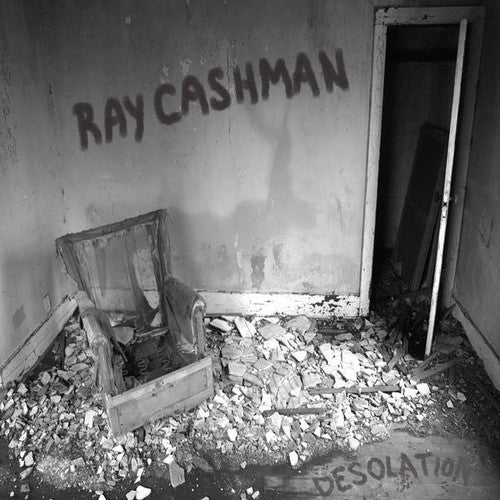 Ray Cashman: Desolation  { CD }